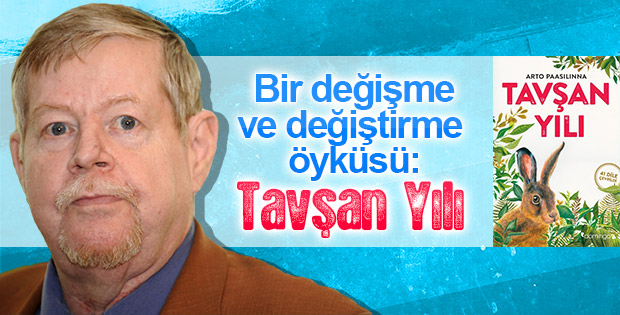 Özgürleştirici bir roman: Tavşan Yılı