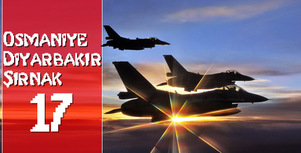 Hava harekatında 17 terörist öldürüldü