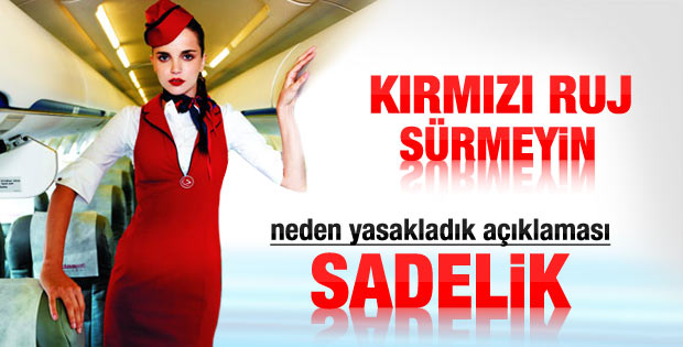 THY'den kırmızı ruj yasağı