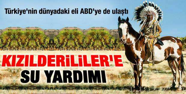 TİKA'dan Kızılderililer'e içme suyu yardımı