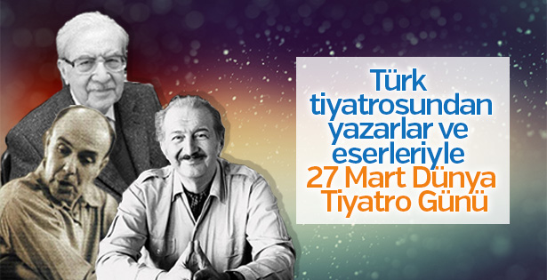 Ünlü 10 eser ve yazarıyla Türk tiyatrosu