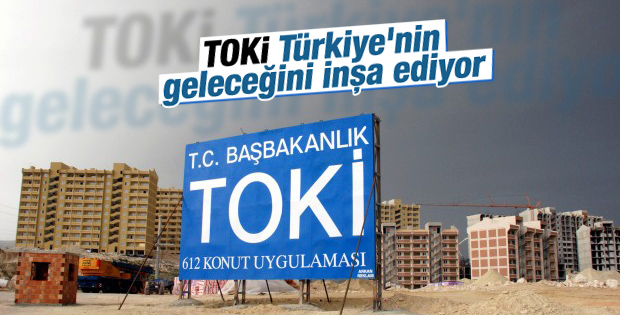 TOKİ Türkiye'nin geleceğini inşa ediyor