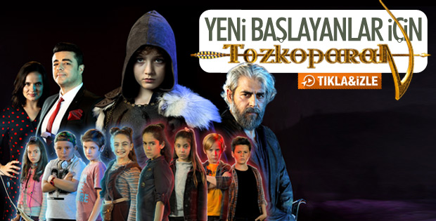 Çocukların yeni kahramanı: Tozkoparan