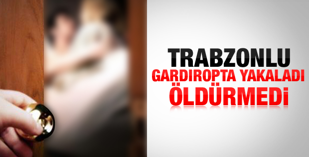 Trabzon'da ilginç gardırop vakası
