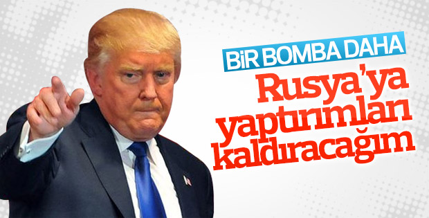 Trump'tan 'Rusya'ya yaptırımları kaldırabiliriz' mesajı