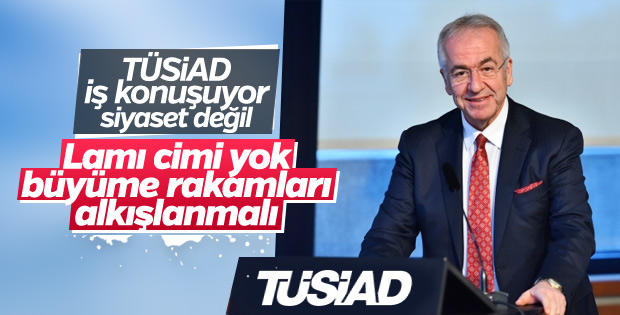 TÜSİAD büyüme rakamlarından memnun