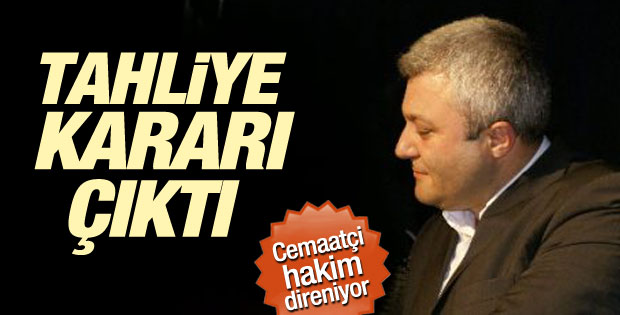 Tuncay Özkan ve Levent Göktaş'a tahliye kararı