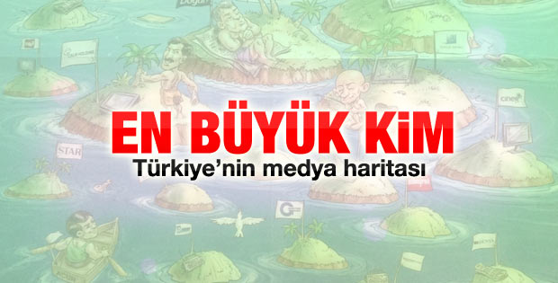 Türkiye'nin medya patronları haritası
