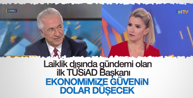 TÜSİAD Başkanı Erol Bilecik'ten döviz yorumu