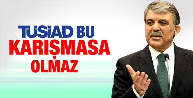 TÜSİAD'dan Gül'e yeniden değerlendirme talebi