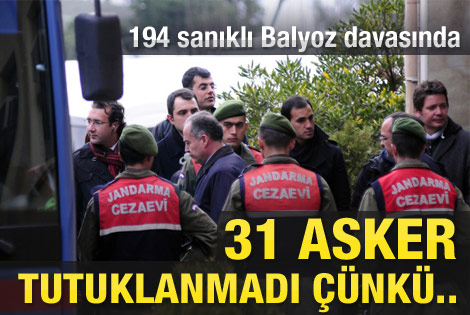 Tutuklanmayan 31 askerin sırrı