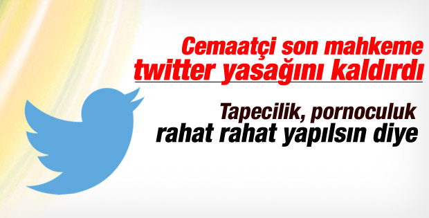 Twitter'a erişim engellemesi kararının yürütmesi durduruldu