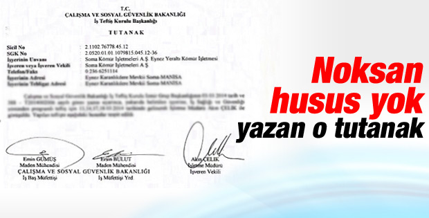 Çalışma Bakanlığı'nın Soma'ya verdiği noksan yok tutanağı