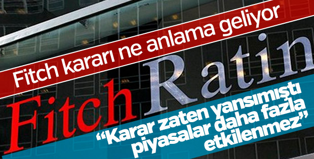 Fitch'in Türkiye notu ne anlama geliyor
