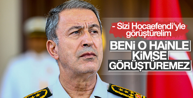 Hulusi Akar ile darbeciler arasında geçen diyalog