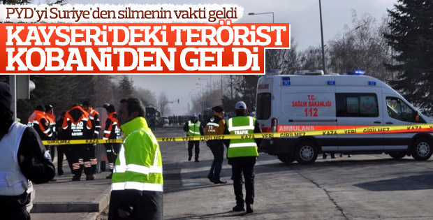 Kayseri saldırısını yapan terörist Kobani'den geldi