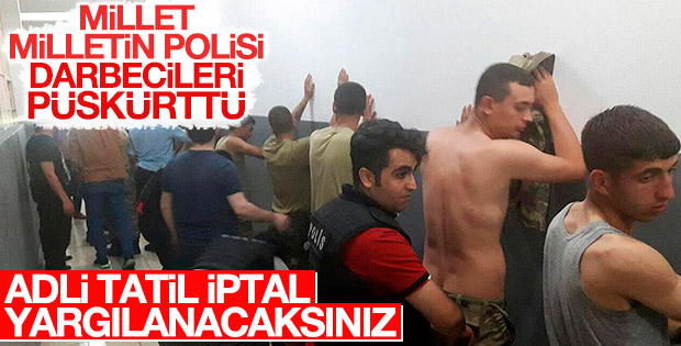 Adli tatil iptal edildi