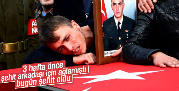 Şehit arkadaşı için ağlayan asker şehit oldu