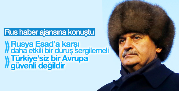 Başbakan Yıldırım: Rusya Esad'a karşı daha etkili olmalı