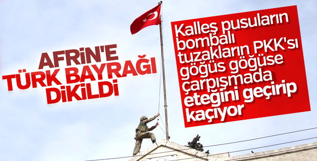 Afrin'e Türk bayrağı dikildi