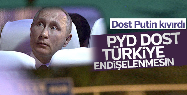 Putin 'YPG'yle ilişkiye devam' dedi