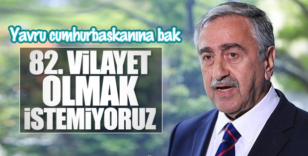 KKTC Cumhurbaşkanı Türkiye'ye bağlanmaya karşı