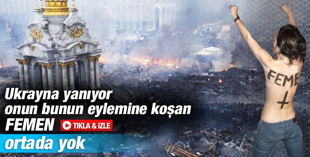 Her şey için soyunan FEMEN Ukrayna'da eylem yapmıyor