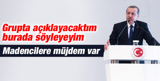 Erdoğan maden işçileri için yeni düzenlemeleri açıkladı İZLE