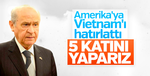 Devlet Bahçeli ABD'ye Vietnam'ı hatırlattı