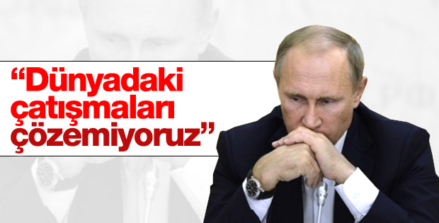 Putin: Dünyadaki sıcak noktaların sayısı azalmıyor Putin: Dünyadaki sıcak noktaların sayısı azalmıyor
