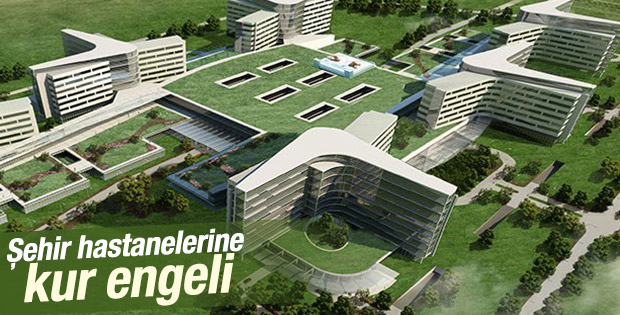 Şehir hastanelerine kur engeli