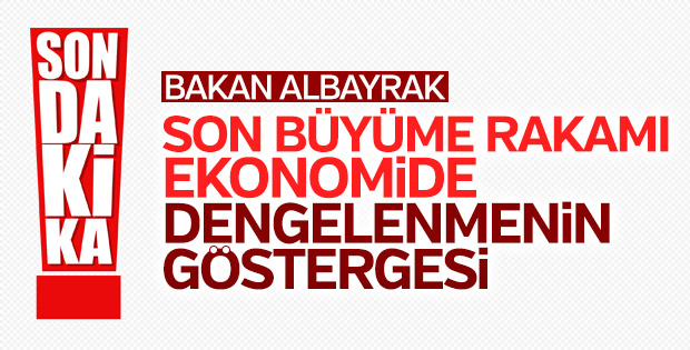 Berat Albayrak'tan büyüme rakamlarına ilk yorum
