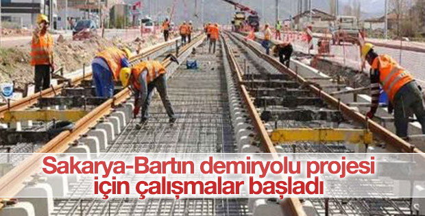 Sakarya-Bartın demiryolu projesi için çalışmalar başladı