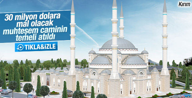 Kırım’a 5 bin kişilik cami inşa edilecek