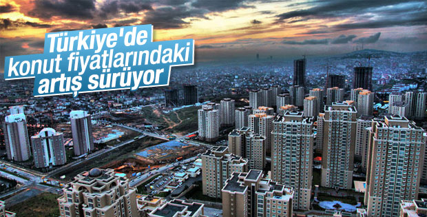 Türkiye'de konut fiyatları artıyor