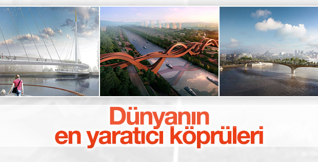 Dünyada inşa edilen en yaratıcı köprüler