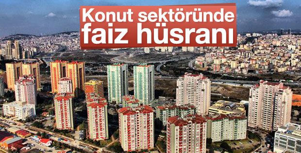 Konut sektöründe faiz hüsranı