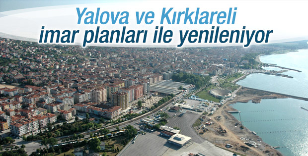 Yalova imar planları ile yenileniyor
