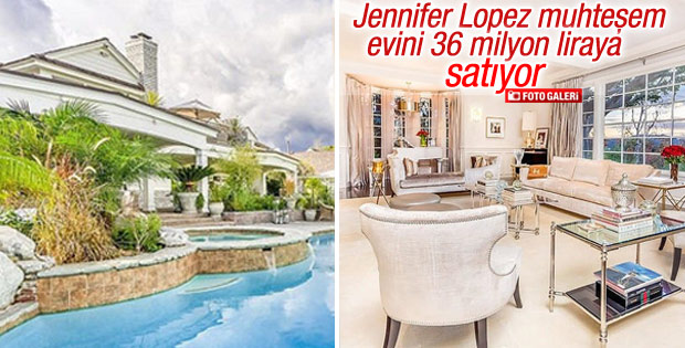 Jennifer Lopez muhteşem evini satıyor