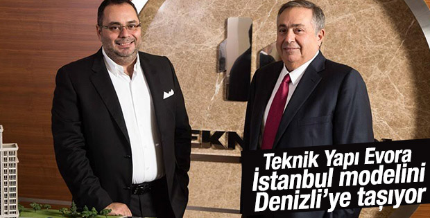 Teknik Yapı Evora İstanbul modelini Denizli’ye taşıyor