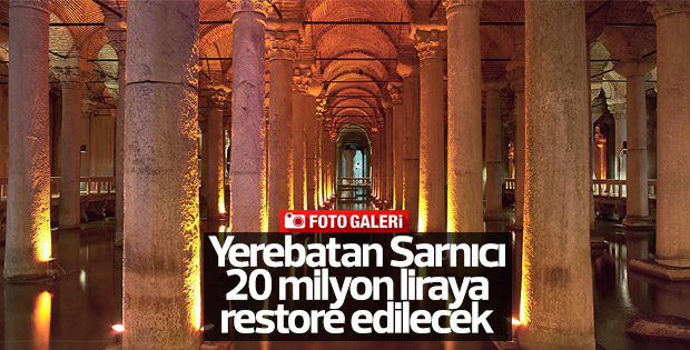 Yerebatan Sarnıcı restore ediliyor