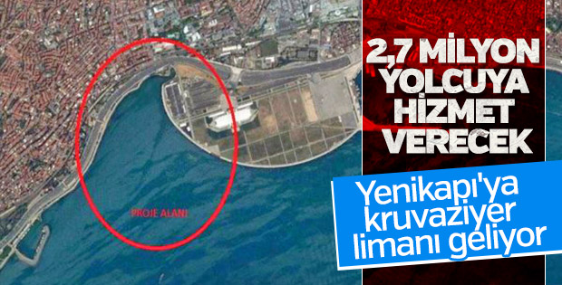 Yenikapı'ya inşa edilecek limanın ihalesi 8 Mayıs'ta