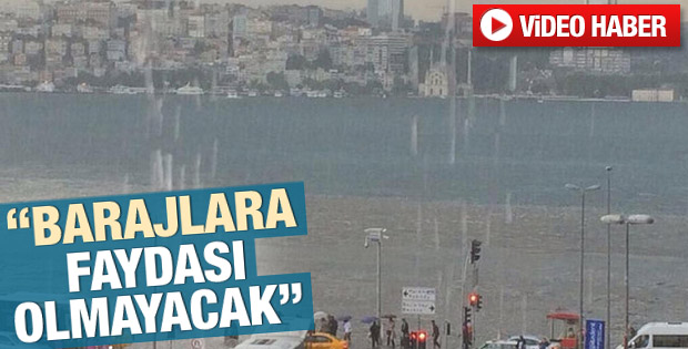 Yağmurun İstanbul'da barajlara faydası olmayacak