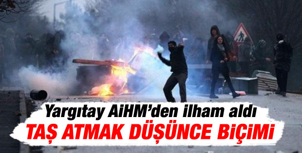 Yargıtay: Taş atmak düşünce açıklama yöntemi