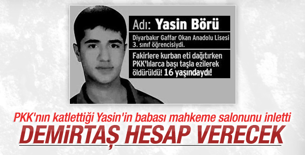 Yasin Börü'nün babası mahkemede konuştu