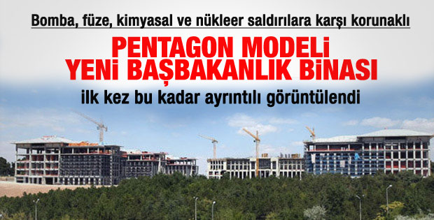 İşte yeni Başbakanlık binası
