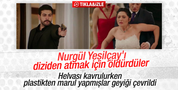 Nurgül Yeşilçay'ı diziden atmak için öldürdüler