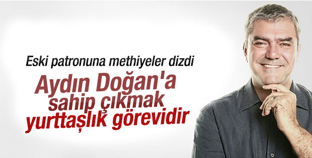 Yılmaz Özdil'den Aydın Doğan'a övgü