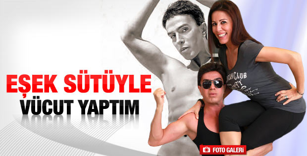 Yılmaz Morgül: Eşek sütü içtim