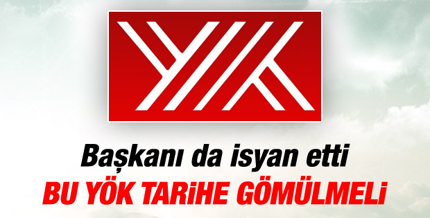 YÖK Başkanı Çetinsaya: YÖK tarihe gömülmeli